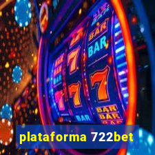 plataforma 722bet